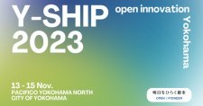 【11/14, 15】国内外の企業、人、アイデアが集まる国際コンベンション「Y-SHIP 2023」開催
